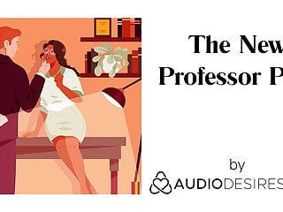 The New Professor Pt. I (Erotic Audio Porn For Women, Asmr) free video